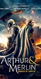 Arthur & Merlin: Knights of Camelot (2020) - Full Cast & Crew - IMDb