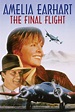 Amelia Earhart: The Final Flight (1994) — The Movie Database (TMDB)