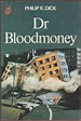 Amazon.com: Dr Bloodmoney: 9782277115632: DICK, Philip K.: Books