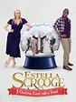 Estella Scrooge: A Christmas Carol with a Twist - Rotten Tomatoes