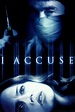I Accuse (2003) — The Movie Database (TMDB)