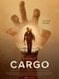 Cargo - Película 2018 - SensaCine.com.mx