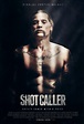 Shot Caller (Film, 2017) - MovieMeter.nl
