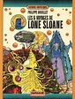 Philippe Druillet Lone Sloane