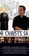 For Christ's Sake (2010) - External Reviews - IMDb
