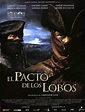 El pacto de los lobos - Película (2001) - Dcine.org