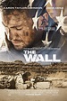 The Wall (2017) Poster #1 - Trailer Addict
