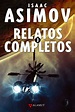 RELATOS COMPLETOS 3 | ISAAC ASIMOV | Comprar libro 9788498890952