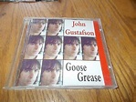 Goose Grease by John Gustafson (CD, Oct-2001, Angel Air Records ...