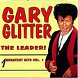 Gary Glitter - The Leader! (CD) | Discogs