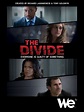 The Divide - Série TV 2014 - AlloCiné