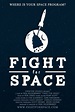 Fight for Space (2016) par Paul J. Hildebrandt