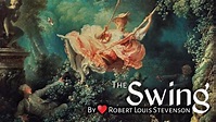 The Swing by Robert Louis Stevenson (Children's Poem) / Culture Work ...