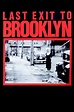 Last Exit to Brooklyn (1989) - Posters — The Movie Database (TMDB)