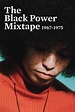 ‎The Black Power Mixtape 1967-1975 (2011) directed by Göran Olsson ...