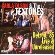 Carla Olson & The Textones/Detroit '85.Live & Unreleased