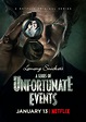 Lemony Snicket's A Series of Unfortunate Events: New Trailer, Poster ...