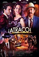 ¡Atraco! - Película 2012 - SensaCine.com