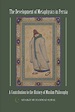 The Development of Metaphysics in Persia: A Contribution to the History ...