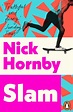 Slam by Nick Hornby - Penguin Books Australia