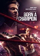 Born a Champion (2021) - Posters — The Movie Database (TMDB)