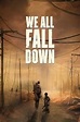 We All Fall Down (2016) - Afdah Movies