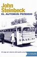 El autobús perdido - John Steinbeck - Descargar epub y pdf gratis ...