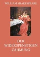 Der Widerspenstigen Zähmung von William Shakespeare - Buch - buecher.de