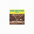 George Lewis in Japan - Volume 1 - Jazz Messengers