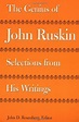 The Genius of John Ruskin: Selections from His Writings by John D ...
