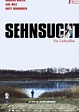 Sehnsucht (2006) - IMDb