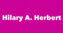 Hilary A. Herbert - Spouse, Children, Birthday & More