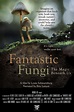Fantastic Fungi - Filme 2019 - AdoroCinema
