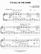 It's All In The Game | Sheet Music Direct