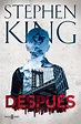 Después, Libro novela de Stephen King, Sinopsis y compra online