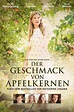 Der Geschmack von Apfelkernen Streaming Filme bei cinemaXXL.de