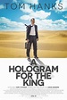 A Hologram for the King (#1 of 2): Extra Large Movie Poster Image - IMP ...