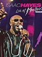 Isaac Hayes: Live at Montreux 2005 (Video 2005) - IMDb