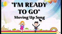 "I'M READY TO GO* LYRICS | MOVING UP SONG - YouTube