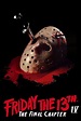 Friday the 13th: The Final Chapter (1984) - Posters — The Movie ...