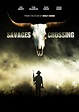 Savages Crossing (2011) - Posters — The Movie Database (TMDB)