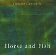 Horses & Fish, Vinicius Cantuaria | CD (album) | Muziek | bol.com