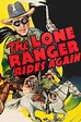 ‎The Lone Ranger Rides Again (1939) directed by John English, William ...