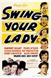 Swing Your Lady (1938) - IMDb