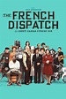 The French Dispatch (2021) - Posters — The Movie Database (TMDB)