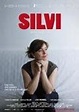 Silvi Film (2013), Kritik, Trailer, Info | movieworlds.com