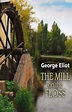 The Mill on the Floss-Original Edition(Annotated) by George Eliot ...