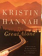The Great Alone | Kristin hannah, Books to read, Good books