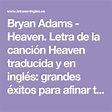Bryan Adams - Heaven. Letra de la canción Heaven traducida y en inglés ...