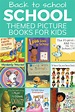 Back to School Picture Books for Kids - Toddler Approved